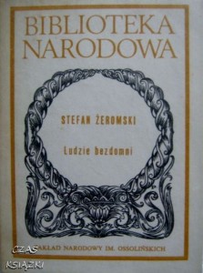 Ludzie bezdomni, Stefan Żeromski, BIBLIOTEKA NARODOWA