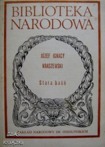 Stara Baśń, Józef Ignacy Kraszewski, BIBLIOTEKA NARODOWA