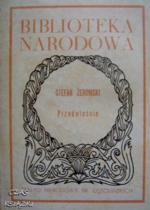 PRZEDWIOŚNIE, Stefan Żeromski, BIBLIOTEKA NARODOWA
