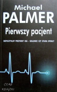 Pierwszy pacjent, Michael Palmer