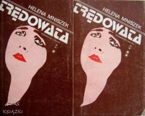 TRĘDOWATA TOM 1 + TOM 2, Helena Mniszek