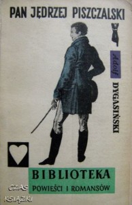 PAN JĘDRZEJ PISZCZALSKI, Adolf Dygasiński