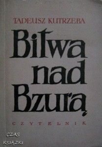 BITWA NAD BZURĄ, Tadeusz Kutrzeba