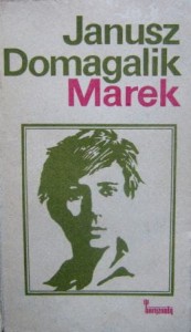 Janusz Domagalik, Marek
