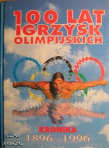 Jerzy Zmarzlik, 100 lat Igrzysk Olimpijskich