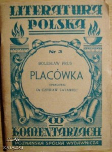 Placówka, Bolesław Prus