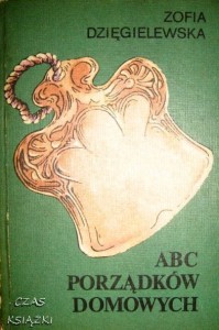 ABC porządków domowych, Zofia Dzięgielewska