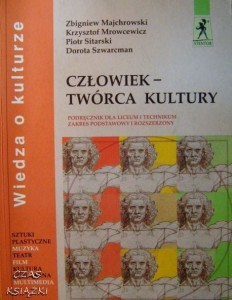 Człowiek twórca kultury WOK, Z.Majchrowski K.Mrowcewicz P.Sitarski D.Szwarcman