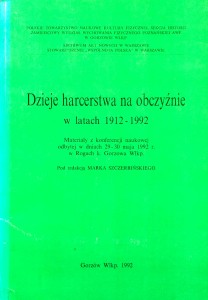Marek Szczerbiński, Dzieje harcerstwa na obczyźnie w latach 1912- 1992