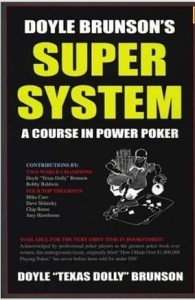 Doyle Brunson, Doyle Brunson's Super System: A Course in Power Poker!