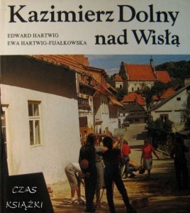 E.Hartwig E.Hartwig Fijałkowska, Kazimierz Dolny nad Wisłą