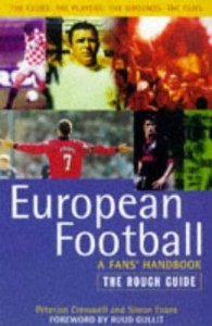 Peterjon Cresswell, European Football: The Rough Guide (Rough Guides Reference Titles)