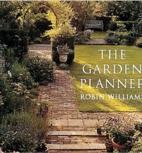 Robin Williams, The Garden Planner