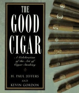 H. Paul Jeffers, The Good Cigar: Celebration of the Art of Cigar Smoking