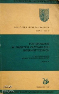 D.Aleksandrow W.Wysznacka-Aleksandrow, Postępowanie w nagłych przypadkach internistycznych