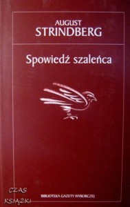 August Strindberg, Spowiedź szaleńca