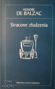 Honore de Balzac, Stracone złudzenia