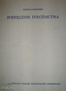 Tadeusz Zwoliński, Podręcznik położnictwa