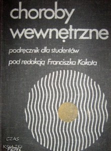 red.Franciszek Kokot, Choroby wewnętrzne podręcznik dla studentów