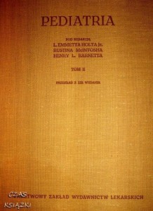 red.L.E.Holt R.McIntosh H.Barnett, Pediatria tom II