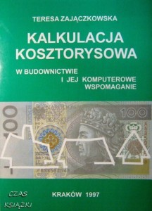 Teresa Zajączkowska, Kalkulacja kosztorysowa w budownictwie