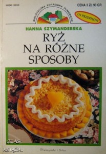 H.Szymanderska, Ryż na różne sposoby