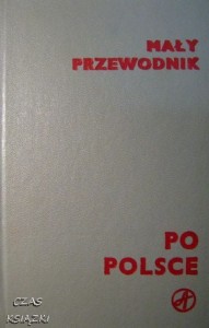 Wojciech Jankowski, Mały przewodnik po Polsce