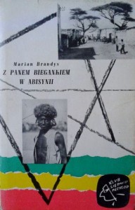 Marian Brandys, Z panem Biegankiem w Abisynii