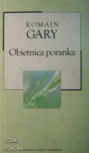 Romain Gary, Obietnica poranka