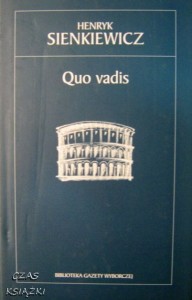 Henryk Sienkiewicz, Quo vadis