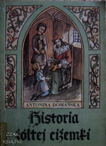 Antonina Domańska, Historia żółtej ciżemki
