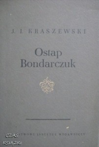 J.I. Kraszewski, Ostap Bondarczuk