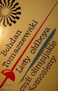 Bohdan Tomaszewski, Listy oldboya czyli olimpijskie Somosierry