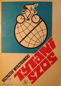 Krzysztof Wyrzykowski, Tytani szos