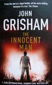 John Grisham, The Innocent Man