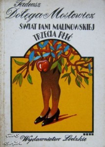 Tadeusz Dołęga-Mostowicz, Świat pani Malinowskiej Trzecia płeć