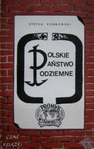 Stefan Korboński, Polskie Państwo Podziemne