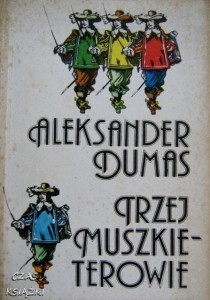 A.Dumas, Trzej muszkieterowie ISKRY