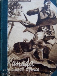 Arkady Fiedler, Kanada pachnąca żywicą
