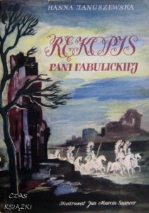 Hanna Januszewska, Rękopis pani Fabulickiej