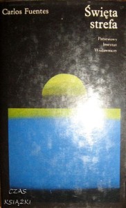 Carlos Fuentes, Święta strefa