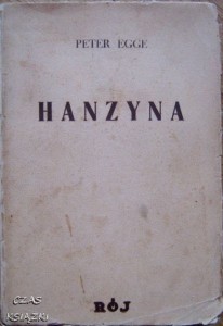 Peter Egge, Hanzyna