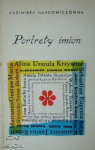Kazimiera Iłłakowiczówna, Portrety imion