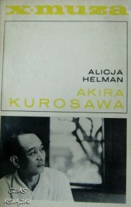 Alicja Helman, Akira Kurosawa