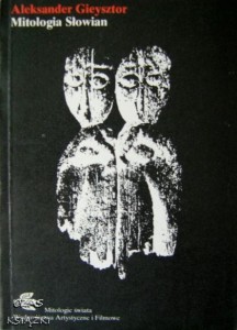 Aleksander Gieysztor, Mitologia Słowian