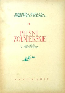 Pieśni żołnierskie na głos z fortepianem