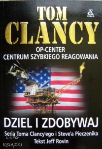 Tom Clancy, Dziel i zdobywaj