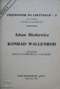 opr.Renata Popkowicz-Tajchert, Adam Mickiewicz Konrad Wallenrod