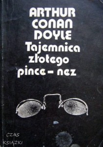 Arthur Conan Doyle, Tajemnica złotego pince-nez