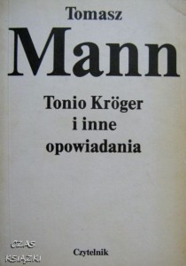 Tomasz Mann, Tonio Kroger i inne opowiadania